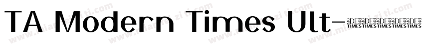 TA Modern Times Ult字体转换